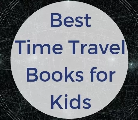 Best Time Travel Books for Kids